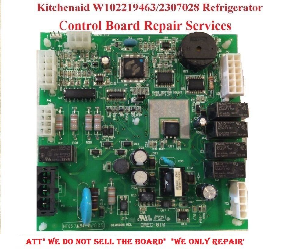 Kitchenaid- Whirlpool W10219463-Refrigerator Main Control Board Repair Services