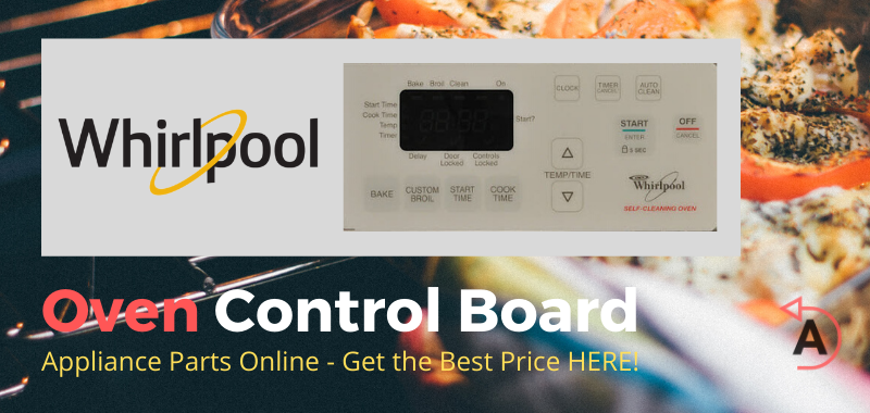 Whirlpool Oven Control Board - Appliance Parts Online