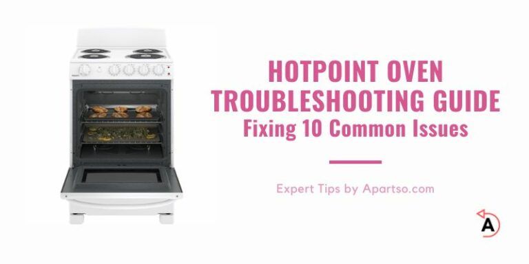 Hotpoint Oven Troubleshooting Guide: Fixing 10 Common Issues
