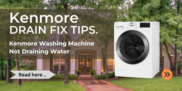 Kenmore Washing Machine Wont Drain Issues