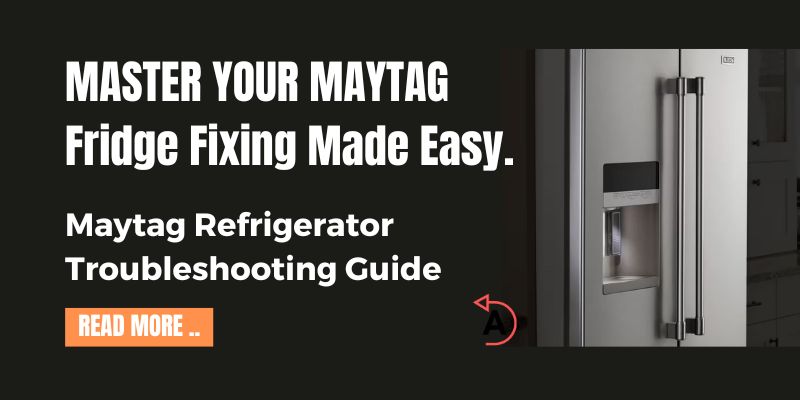 Maytag Refrigerator Troubleshooting Guide